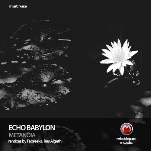 Echo Babylon – Metanoia [MIST793]